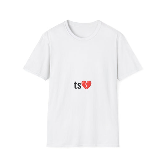 ,,ts 💔" Unisex Softstyle T-Shirt - FreakyFits